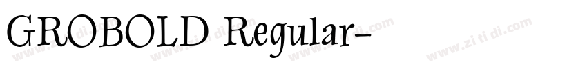 GROBOLD Regular字体转换